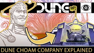 Dune: Choam Company Explained