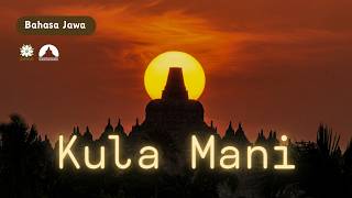 [Official] Lagu Kula Mani - Bahasa Jawa