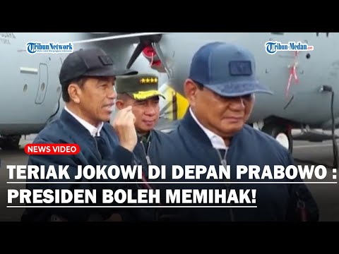 NADA TINGGI Jokowi Sebut Presiden Boleh Kampanye dan Memihak : Hak Demokrasi, Hak Politik