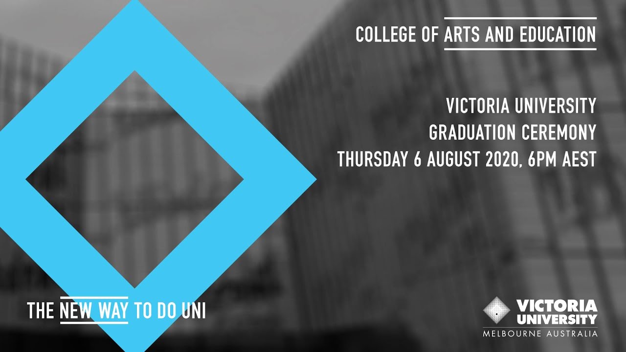 VU Virtual Graduation Ceremony, August 2020   Arts & Education