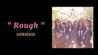 GFRIEND - Rough ( 1 HOUR )