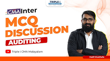 CMA Inter June 25 | MCQ Discussion | AUDITING | Hadil Musthafa | Triple i Commerce Academy