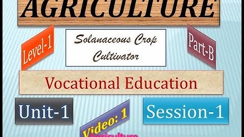 Agriculture Level-1 Part-B Unit-1 Session- 1: Introduction of Horticulture Video-1 #Horticulture