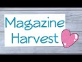 Harvesting Magazines #4