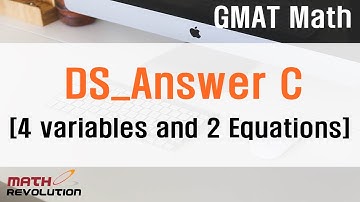 DS_Answer C (4 variables and 2 Equations)｜Math Revolution