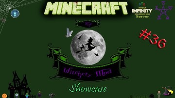 MINECRAFT: WITCHERY MOD SHOWCASE #36 - UPDATES AND NEW SERVER!