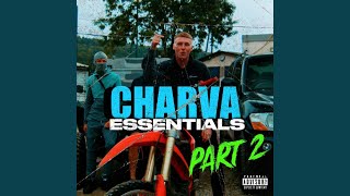 Charva Essentials, Pt. 2