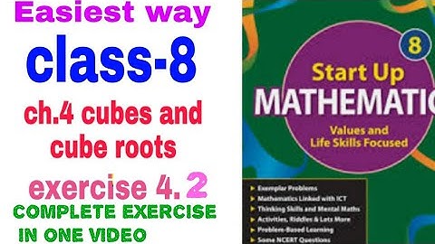 8th class chapter- 4 cubes and cube roots exercise 4.2 start up mathematics