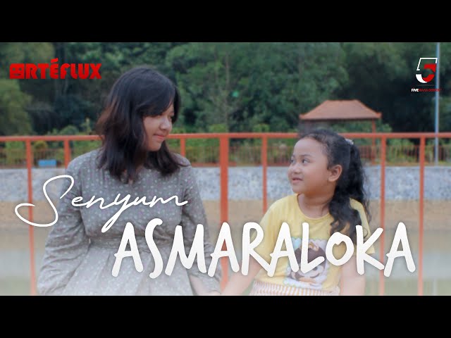 Film Pendek Drama | Senyum Asmaraloka by Arteflux ft. Five Management class=