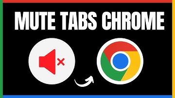How to Mute Tabs in Google Chrome | Full Guide