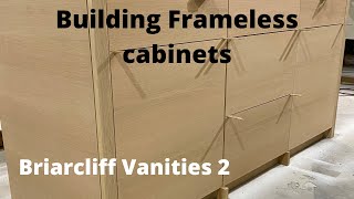 Building Frameless Cabinets. Briarcliff vanities 2