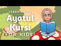 The throne verse exploring ayatul kursi for kids  english translation  explanation
