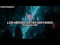 Smash Into Pieces Heroes Are Calling Subtitulada Al Español Lyrics Smash Into Pieces Heroes Are Calling Subtitulada Al Español Lyrics