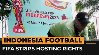 Indonesia stripped of Under-20 World Cup over Israel issue | Al Jazeera Newsfeed