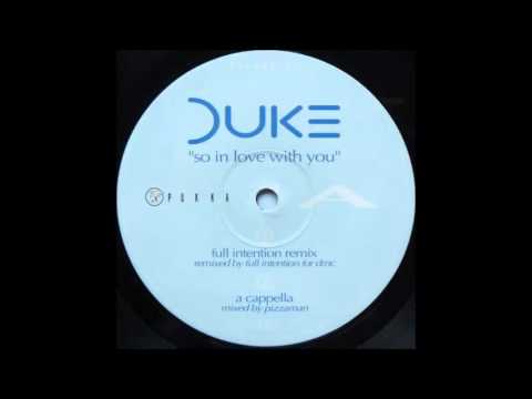 Duke So In Love With You - Dutch and Italian Remixes Duke So In Love With You - Dutch and Italian Remixes