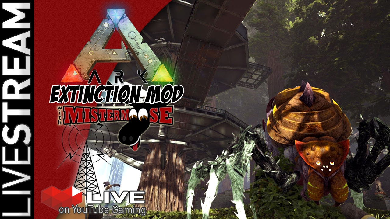 LiveStream: 1/5 ARK: Survival Evolved | Extinction Core Mod - YouTube