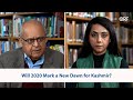 Will 2020 Mark a New Dawn for Kashmir? | Vikram Sood | Naghma Sahar