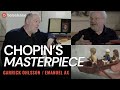 Why chopins barcarolle is your favorite piece ft garrick ohlsson  emanuel ax