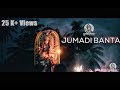 STORY OF PADRE JUMADI BANTA || NEMOTHSAVA || MUKKA || YAKSHAS