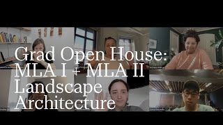 MLA I + MLA II Landscape Architecture | RISD Grad Open House | 2022-2023