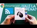 Chromecast 2 ¿Vale la pena? - Review - Unboxing - Conexión