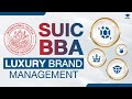 สาขาน่าเรียนที่สุดในยุคนี้!! SUIC BBA LUXURY BRAND อยากเข้าต้องยื่นอะไรบ้าง?