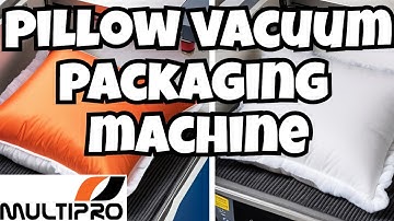 Efficient Pillow Packaging Machines - Save Storage Space | Pillow Vacuuming & Compression Machine
