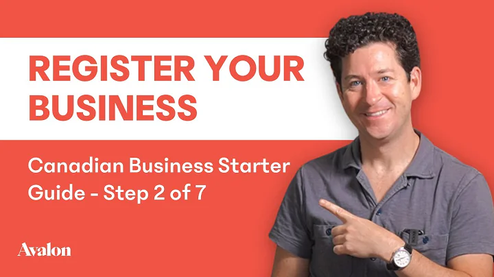 How to Register Your Business (Canadian Business Starter Guide - Step 2 of 7)