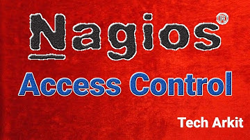 Nagios Access Control | Tech Arkit