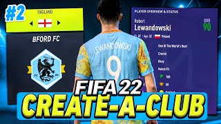 FIFA 22 Create A Club Career Mode! - Signing A £100,000,000 SUPERSTAR Striker...! (Ep #2)