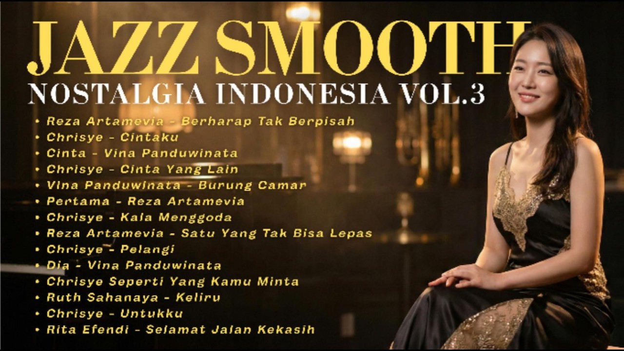 FULL ALBUM – Jazz Smooth Lagu Nostalgia Indonesia Vol. 3 | BetterMedia