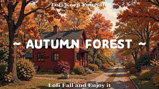 Autumn In Forest Happy Memories With Fall In Landscape Lofi Hip Hop - Beats For Sleep, Work,..