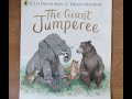 Story reading  the giant jumperee  julia donaldson  helen oxenbury  penguin