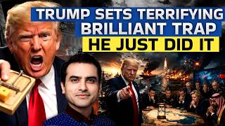 Trump Sets Terrifying Brilliant Trap He Just Did It | CWSJ-3136 | Sumeet Jain