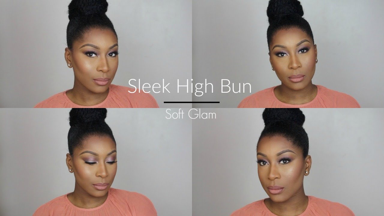 Grwm Sleek High Bun On Short Natural Hair Soft Glam Youtube
