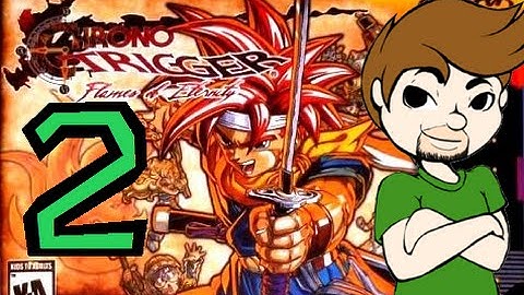 Chrono Trigger Flames of Eternity Ep 2