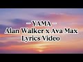 Alan Walker X Ava Max Yama 2026 Fan Remix 