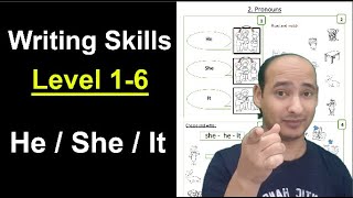 Writing Skills Level 1-6 Singular Pronouns ( He - She - It ) - كورس تعلم الكتابة المستوى الأول