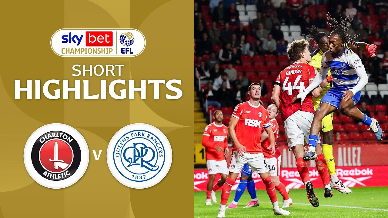 [Highlights] EFL Championship 2026/27 : Charlton Athletic vs Queens Park Rangers (10-09-69)