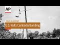 U.S. Halts Cambodia Bombing - 1973 | Today In History | 14 Aug 17