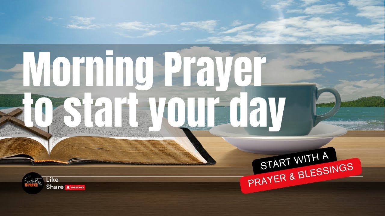Morning Prayer Before You Start Your Day | LET GOD LEAD YOU - YouTube