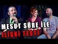 Mesut Süre İle İlişki Testi | Konuklar: Pınar Bibin & Mert Dikmen