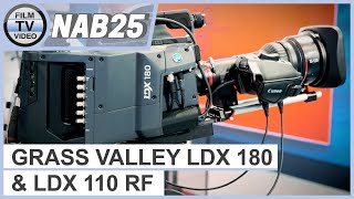 NAB25: Grass Valley LDX 180 &amp; LDX 110 RF