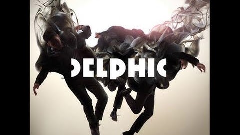 Delphic - Submission