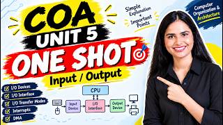 COA Unit 5  One Shot 🔥| Input/Output Organization | Computer Organization & Architecture
