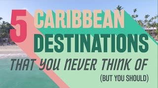 ⁣5 Caribbean Destinations You Never Think Of (But You Should)