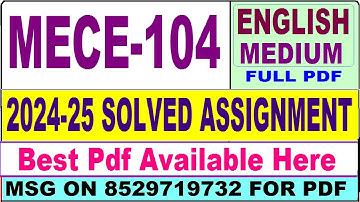 MECE 104 solved assignment 2024-25 || mece 104 solved assignment 2025 in English || ignou mece104