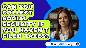 Can You Collect Social Security If You Haven