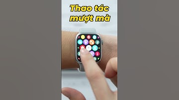 200K mua được Smartwatch "Tràn Viền", thao tác "Mượt Mà", thay ảnh cá nhân!