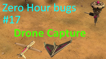 Bugs! Did you know? Part17 "Drones Capture" [C&C Zero Hour]